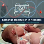 Cover page showing an incubator icon with DNA-like blood tubing loops above the title 'Exchange Transfusion in Neonates: Comprehensive Clinical Protocol & Execution Pathway', beneath a photo of a newborn with tubing and monitoring leads.