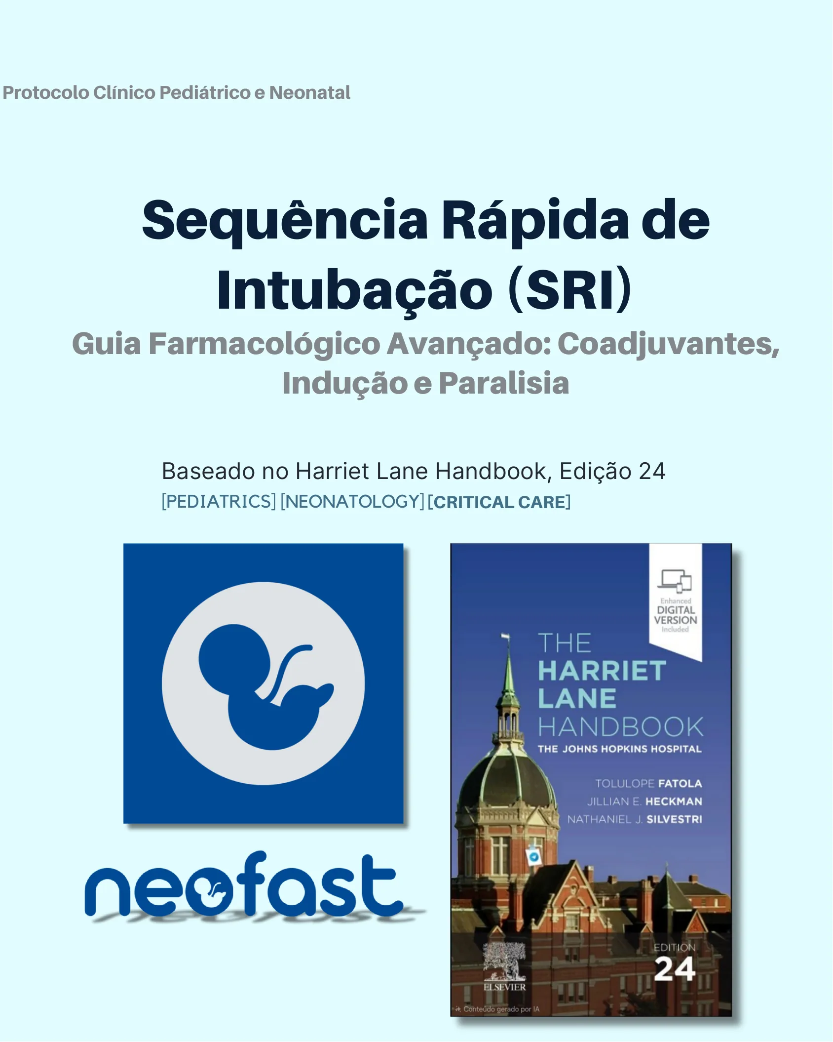 Sequência Rápida de Intubação (SRI): Guia Farmacológico Avançado – Coadjuvantes, Indução e Paralisia