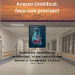 Capa do guia sobre acesso umbilical neonatal com imagem de corredor hospitalar e ilustração neon de feto com cordão umbilical.