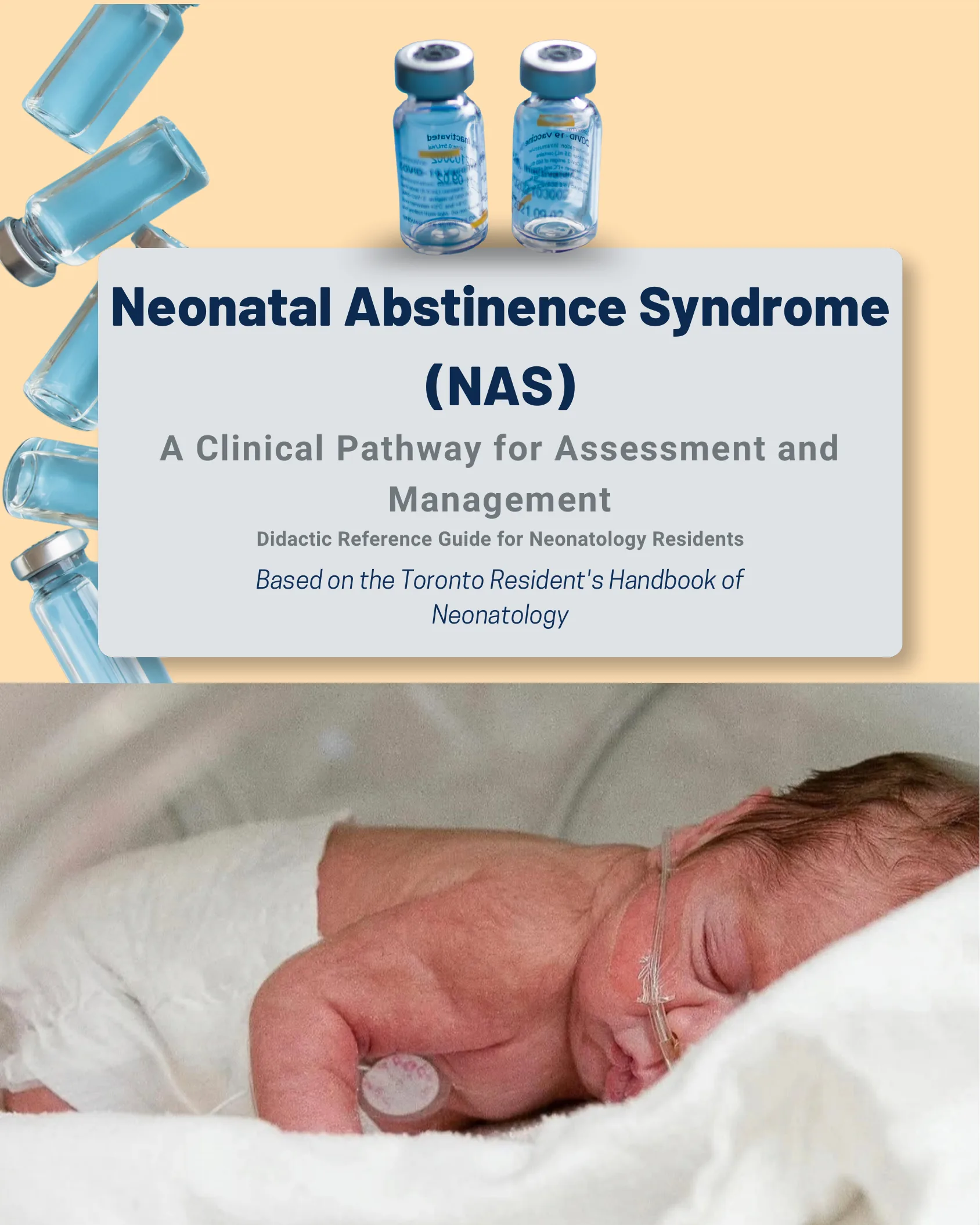 Síndrome de Abstinencia Neonatal (SAN): Una Vía Clínica para la Evaluación y Manejo