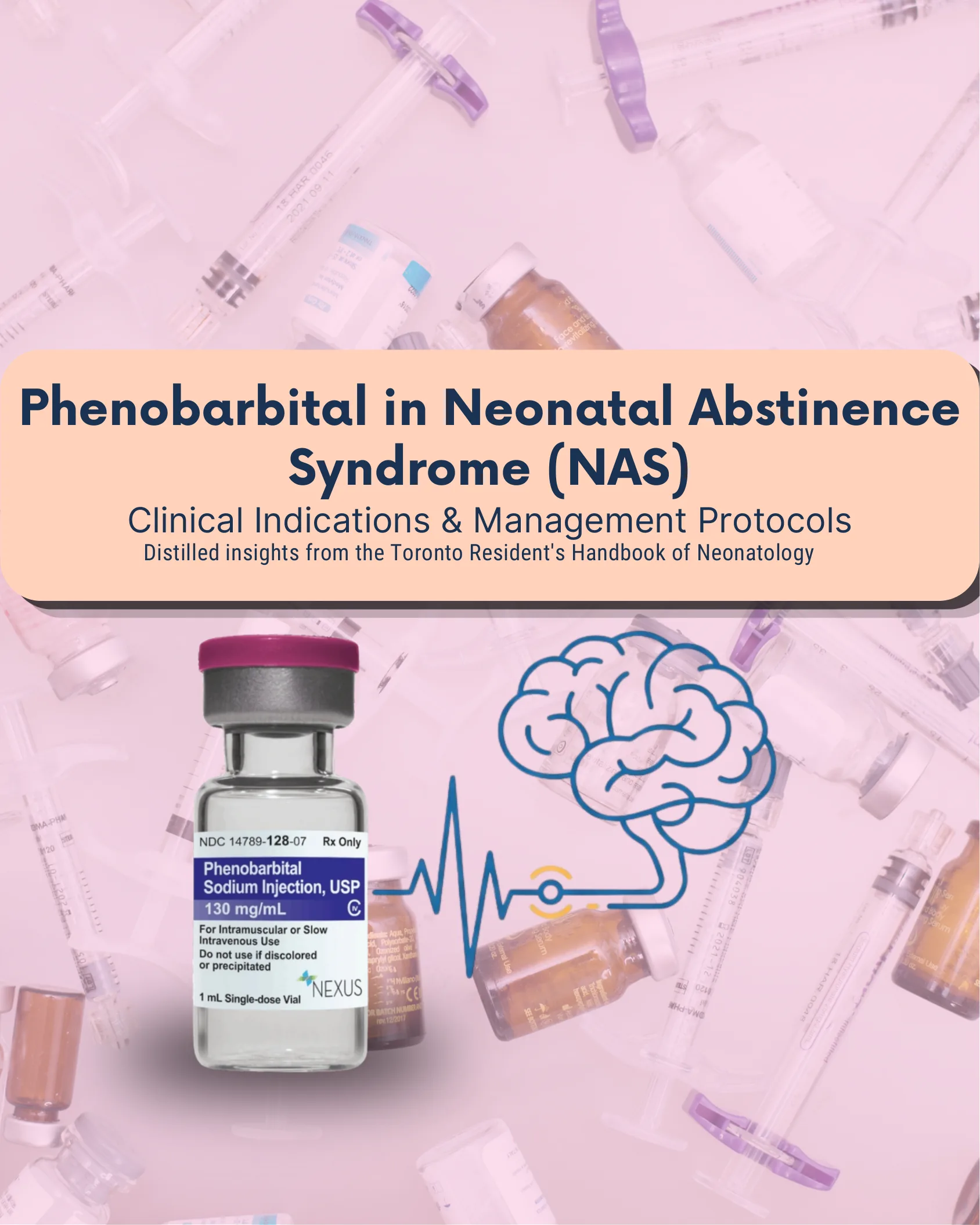 Fenobarbital en el Síndrome de Abstinencia Neonatal (SAN): Indicaciones Clínicas y Protocolos de Manejo