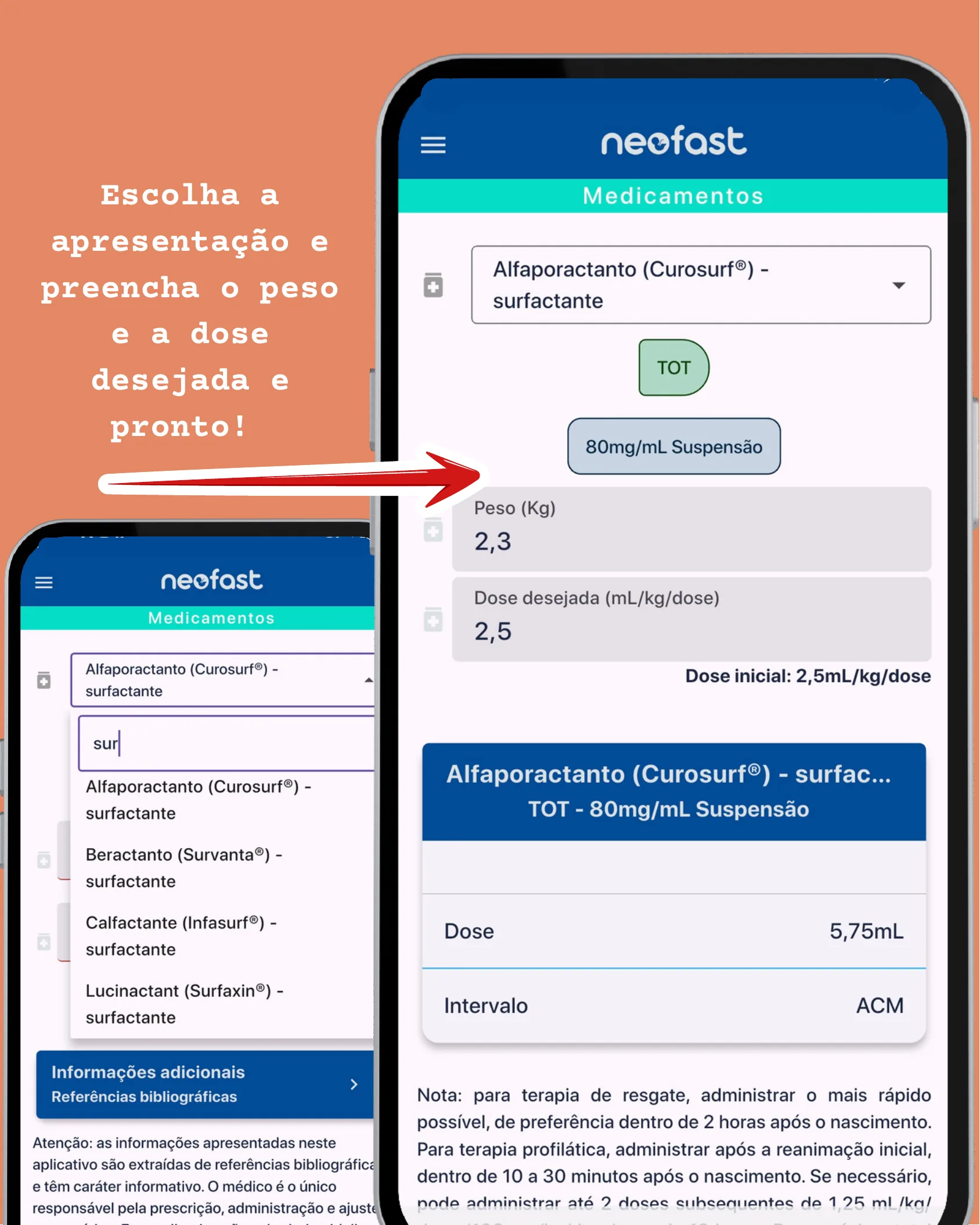 Capturas de tela do aplicativo Neofast mostrando o cálculo de dose de surfactante Alfaporactanto Curosurf a partir do peso e dose desejada.