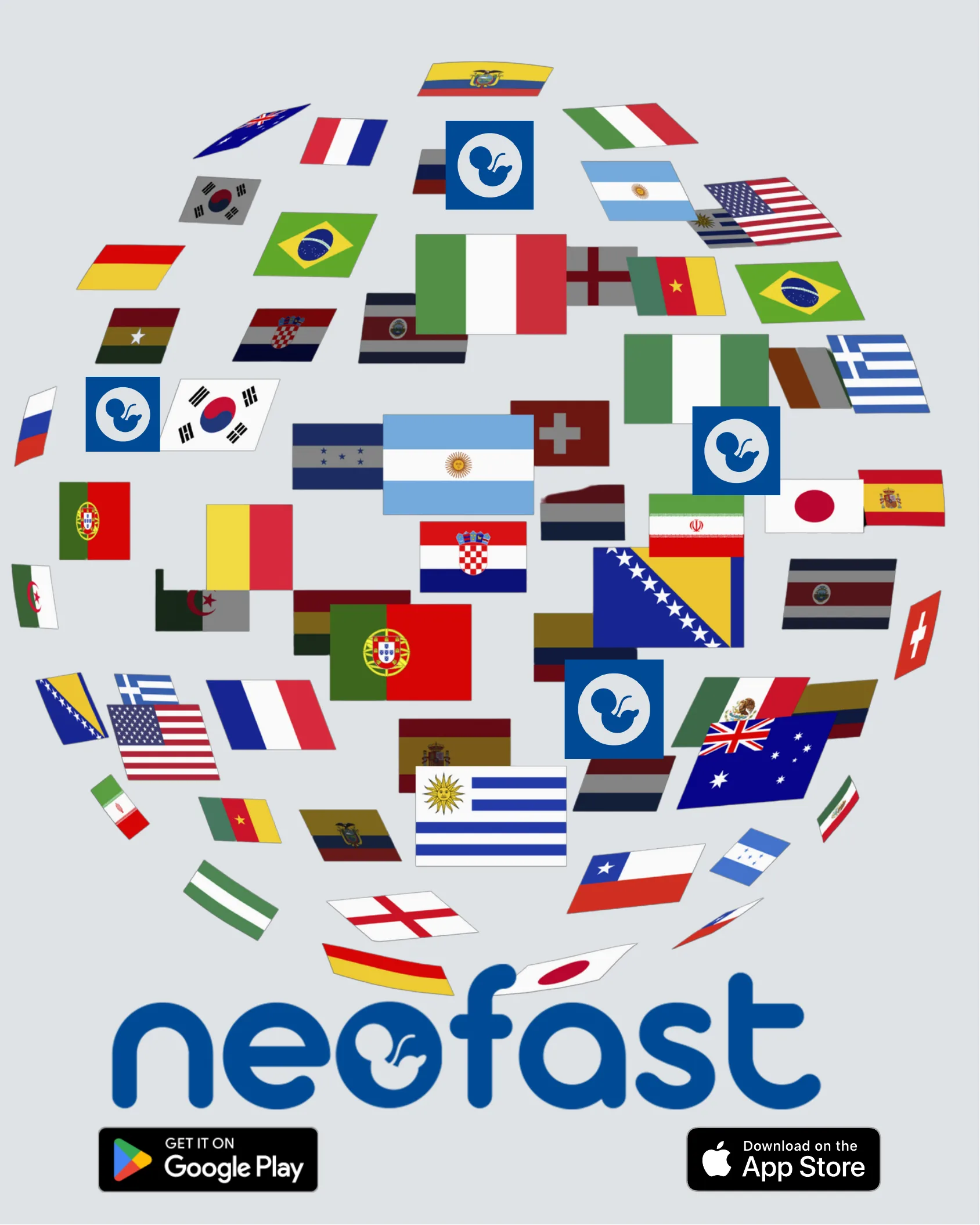 Collage of national flags from around the world arranged in a globe shape above the NeoFast logo, with Google Play and App Store download badges.