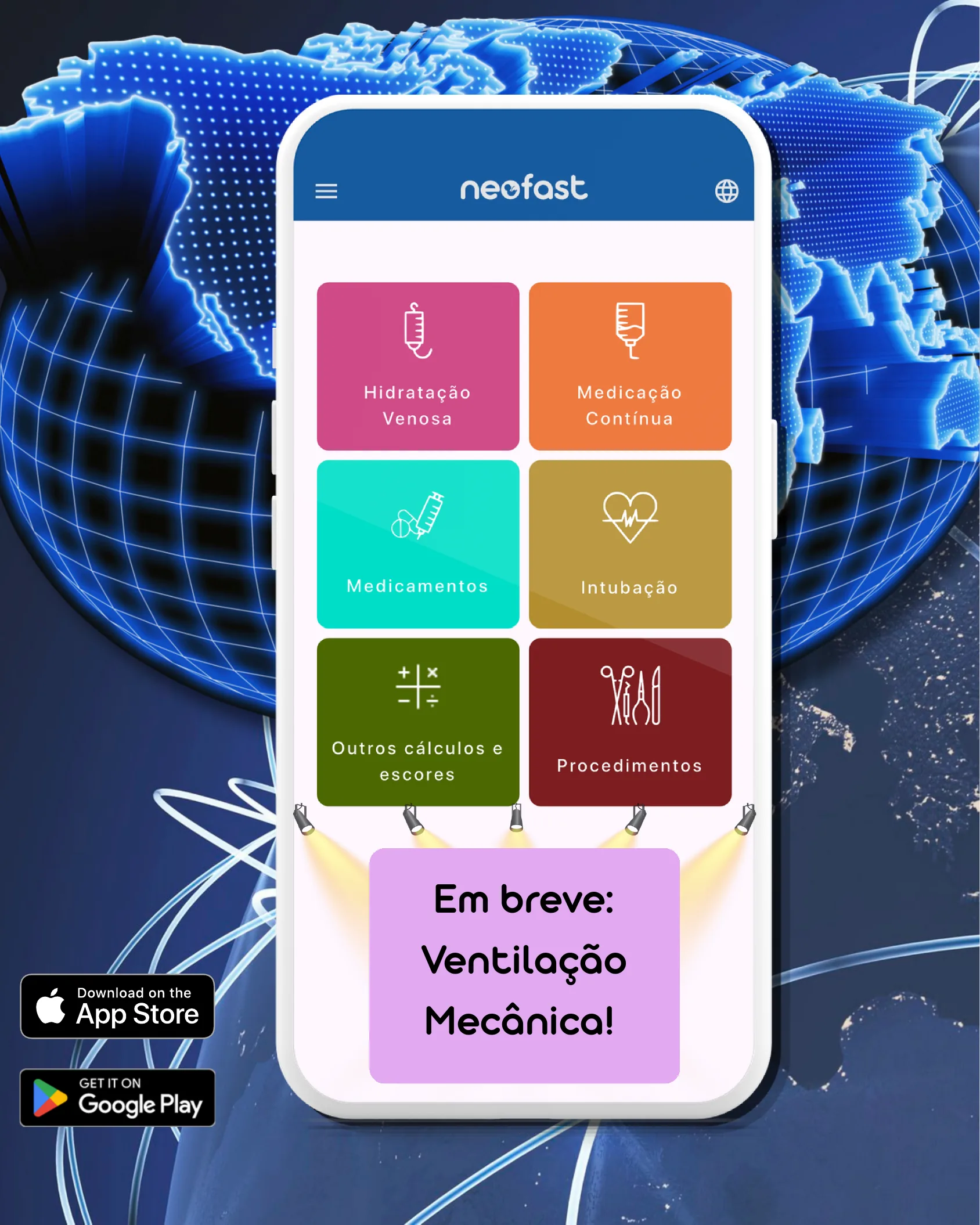 Tela do aplicativo Neofast mostrando categorias de hidratação venosa, medicação contínua, medicamentos, intubação, cálculos e escores e procedimentos, com anúncio de futura funcionalidade de ventilação mecânica.