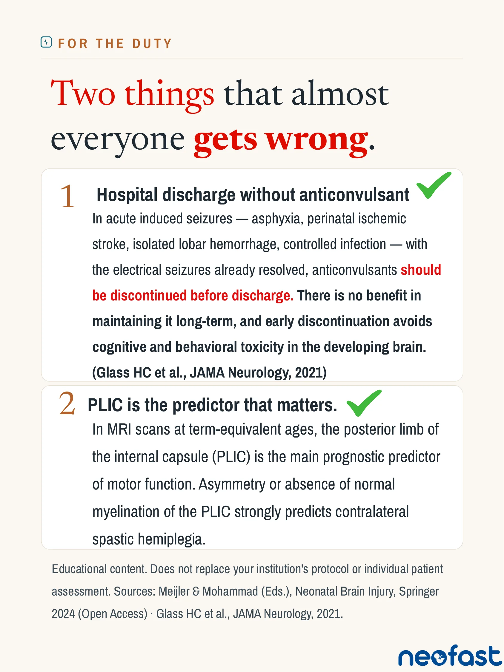Infographic presenting two common clinical misconceptions in neonatal neurology: discontinuing anticonvulsants before discharge in acute seizures and the prognostic importance of PLIC myelination on MRI.