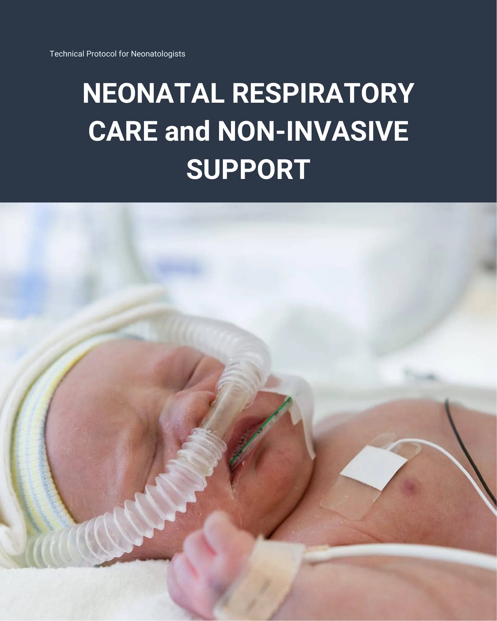 Cover page of the technical protocol showing a close-up of a premature infant with a nasal endotracheal tube and monitoring leads in a NICU incubator.