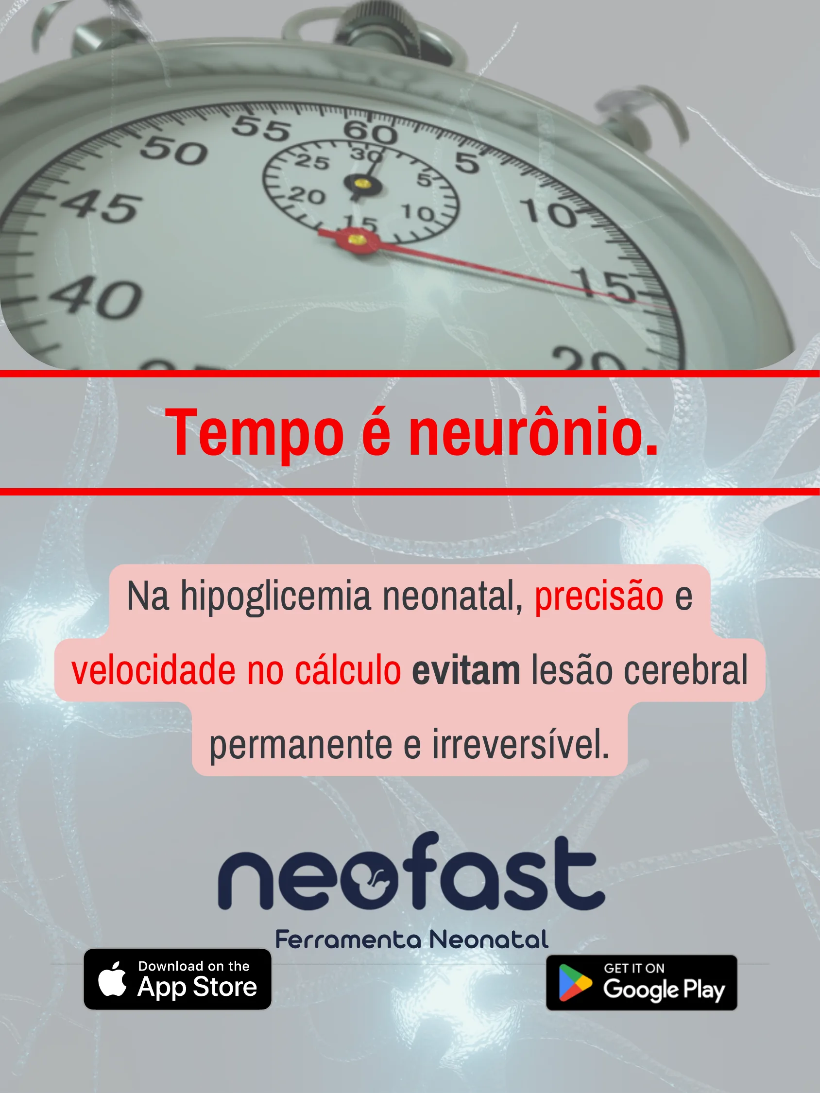 Página final com um cronômetro e fundo de neurônios ilustrando a mensagem de que a rapidez e precisão no cálculo evitam lesão cerebral, com os logos das lojas de aplicativos Neofast.