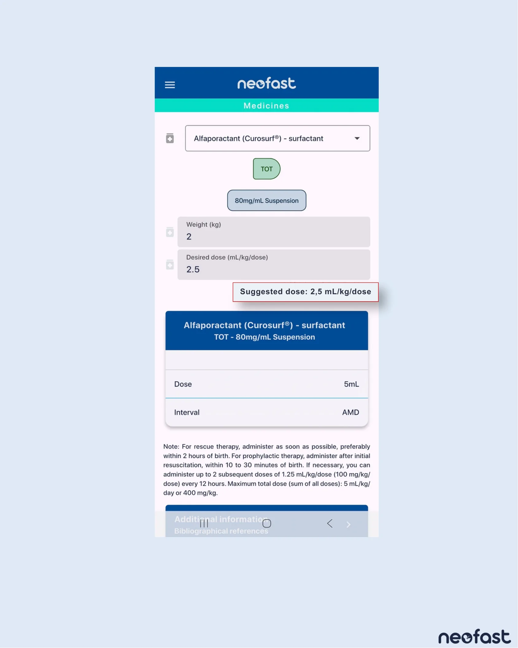 Neofast app screen showing a surfactant (Alfaporactant/Curosurf) dose calculation for a 2 kg infant with a suggested dose of 2.5 mL/kg/dose and administration notes.