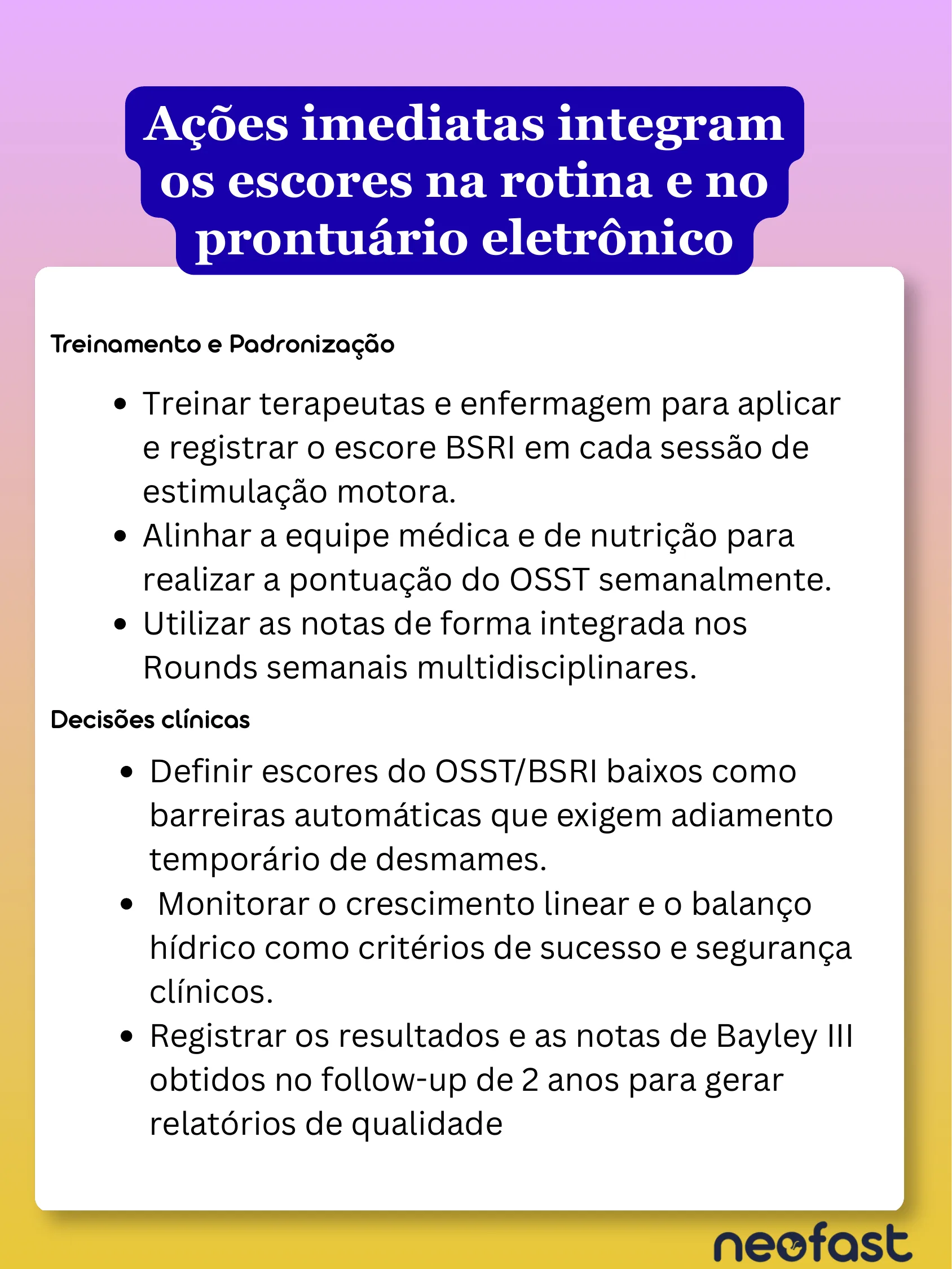 Infográfico com lista de ações de treinamento, padronização e decisões clínicas para integrar os escores OSST e BSRI na rotina hospitalar e no prontuário eletrônico.