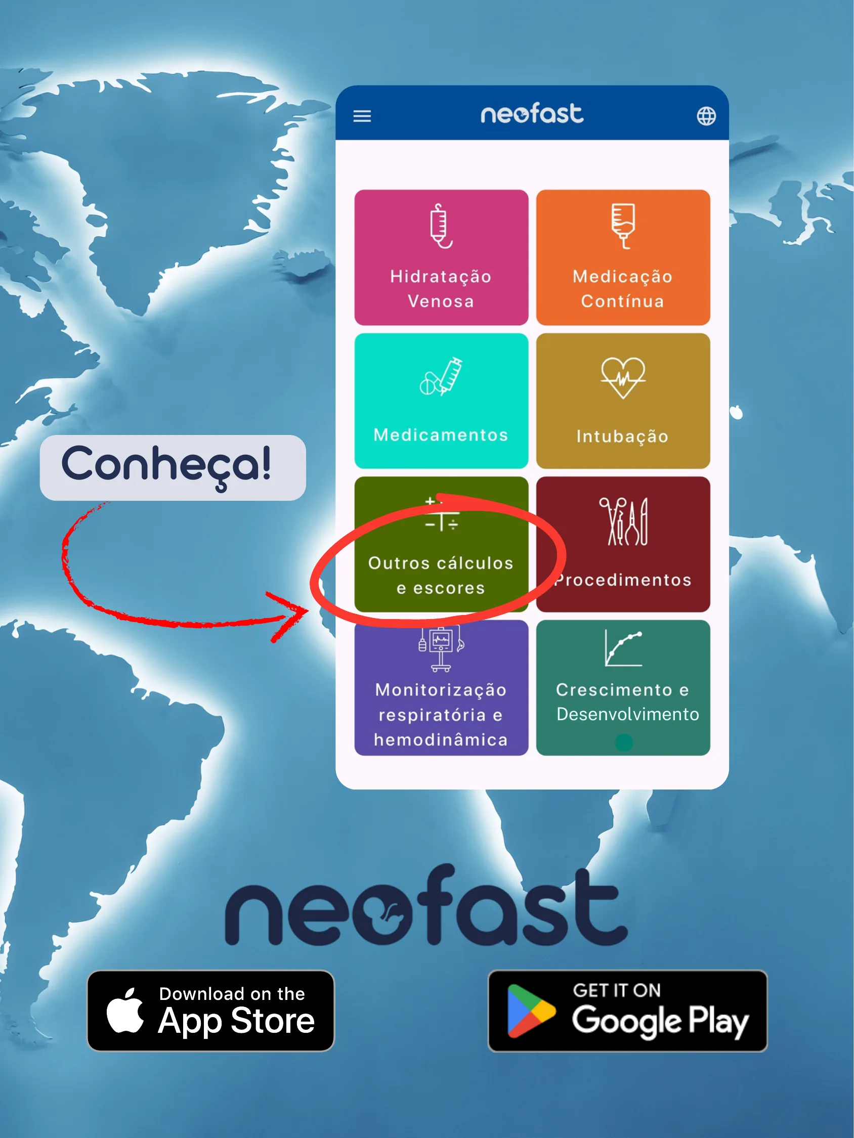 Chamada para ação com mapa-múndi ao fundo e imagem de smartphone exibindo o menu do aplicativo Neofast, destacando a seção 'Outros cálculos e escores', com botões de download na App Store e Google Play.