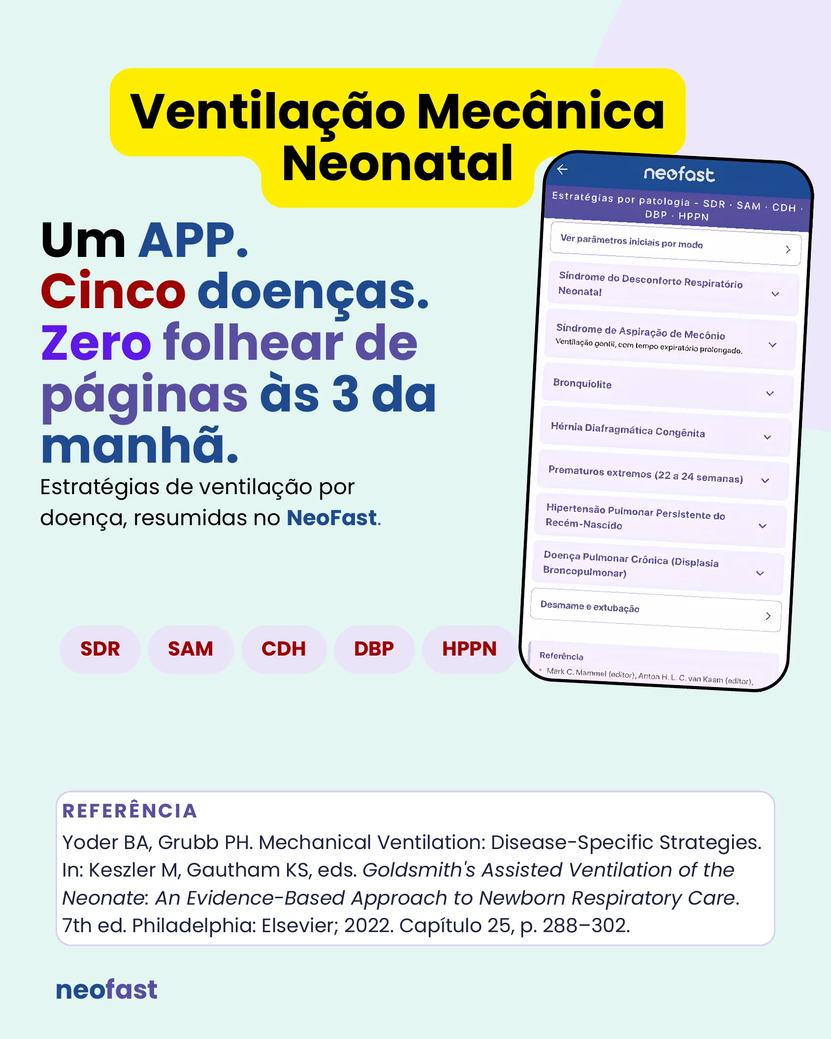Capa do infográfico sobre ventilação mecânica neonatal mostrando um celular com a tela do app NeoFast listando patologias respiratórias neonatais.