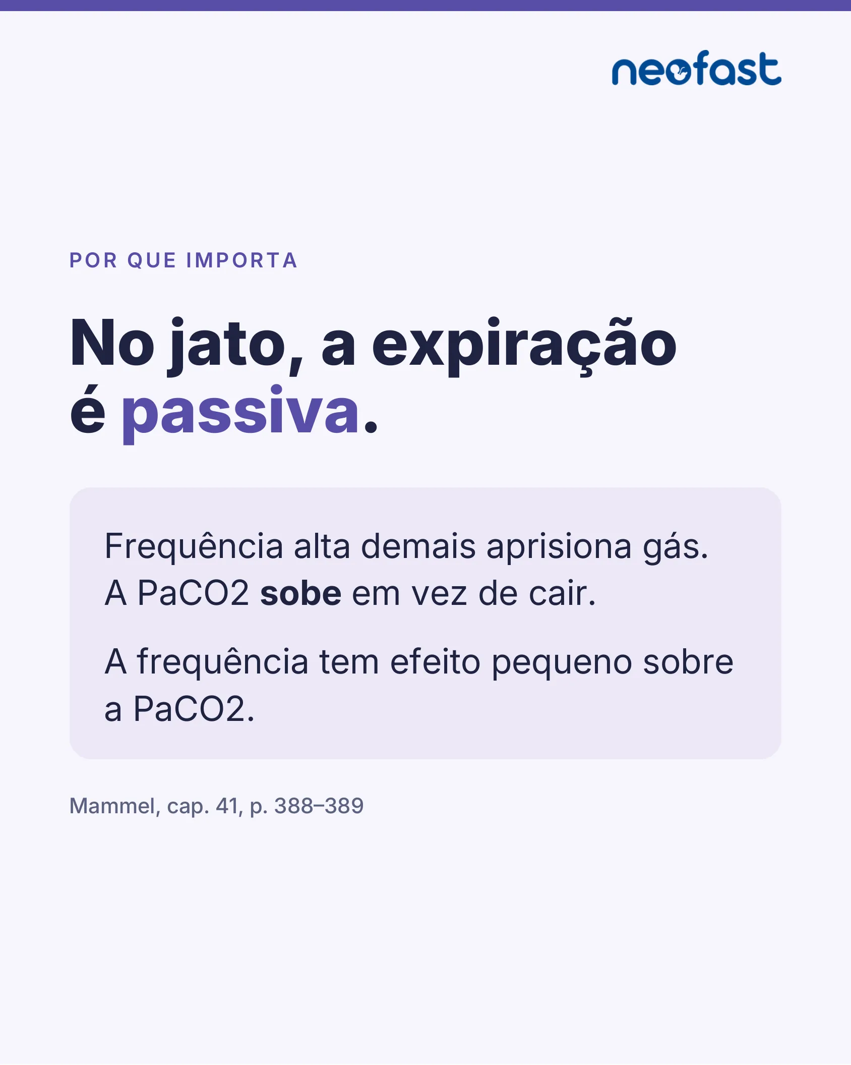 Página explicando que no jato a expiração é passiva, que frequência alta demais aprisiona gás e eleva a PaCO2, com efeito pequeno da frequência sobre a PaCO2.