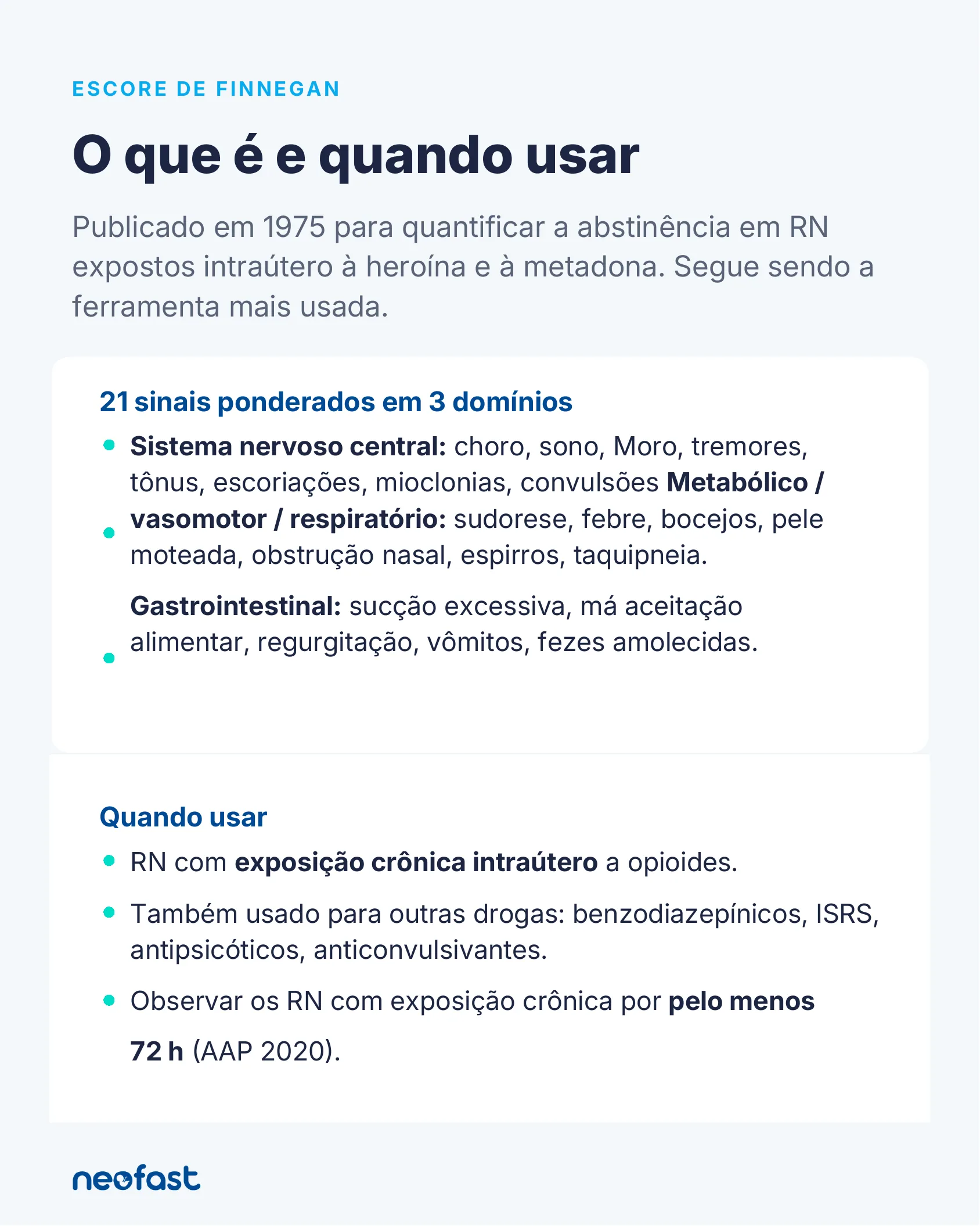 Página explicando a origem do Escore de Finnegan, os 21 sinais avaliados em três domínios e as indicações de uso em recém-nascidos expostos a opioides.