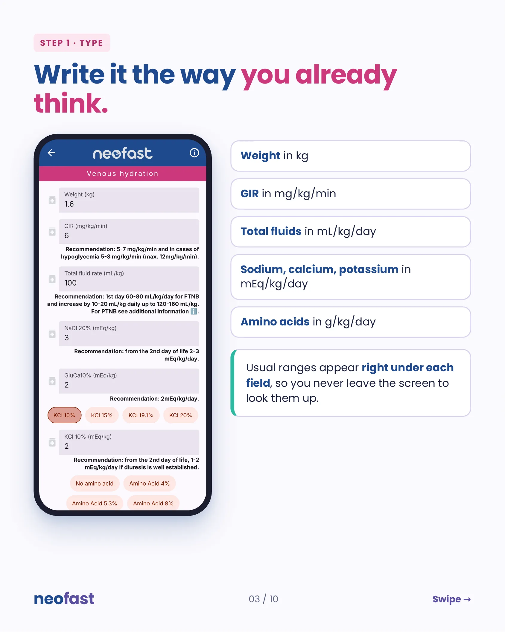 NeoFast input screen for venous hydration showing fields for weight, GIR, total fluid rate, NaCl, GluCa, KCl, and amino acid selections with recommendations listed beside it.