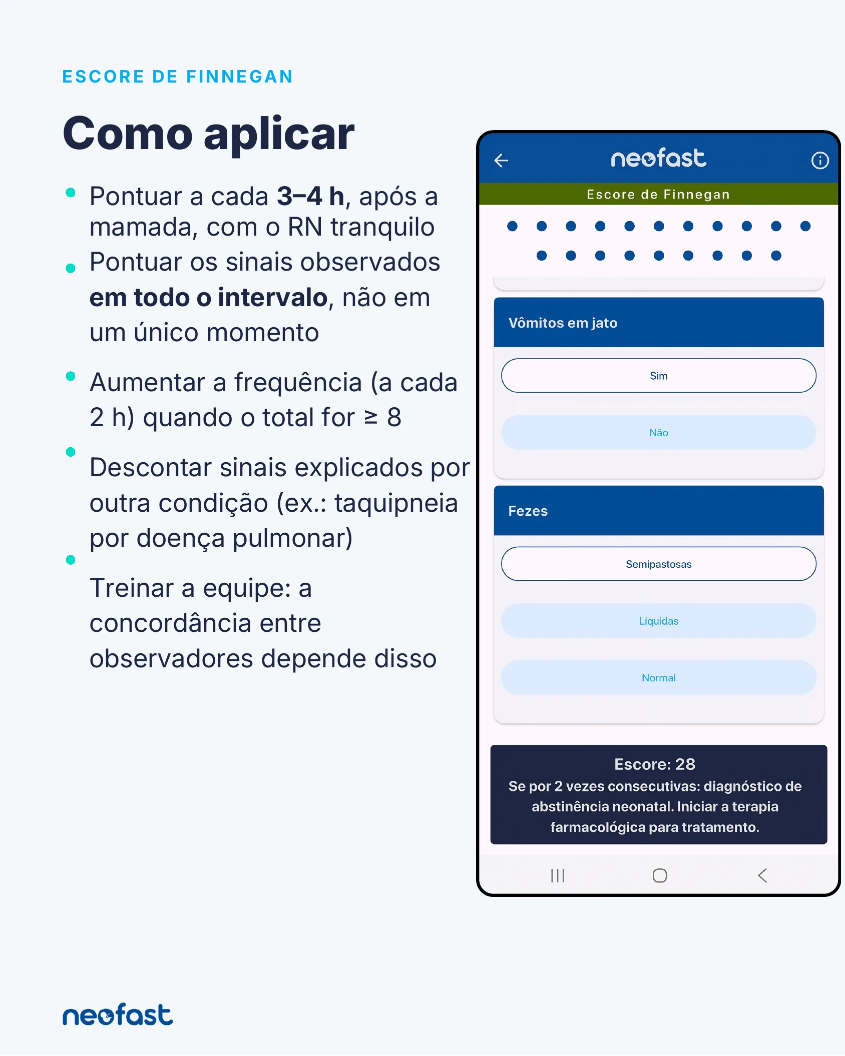 Página com instruções de aplicação do Escore de Finnegan e captura de tela do aplicativo Neofast mostrando itens de vômitos e fezes com escore calculado de 28.