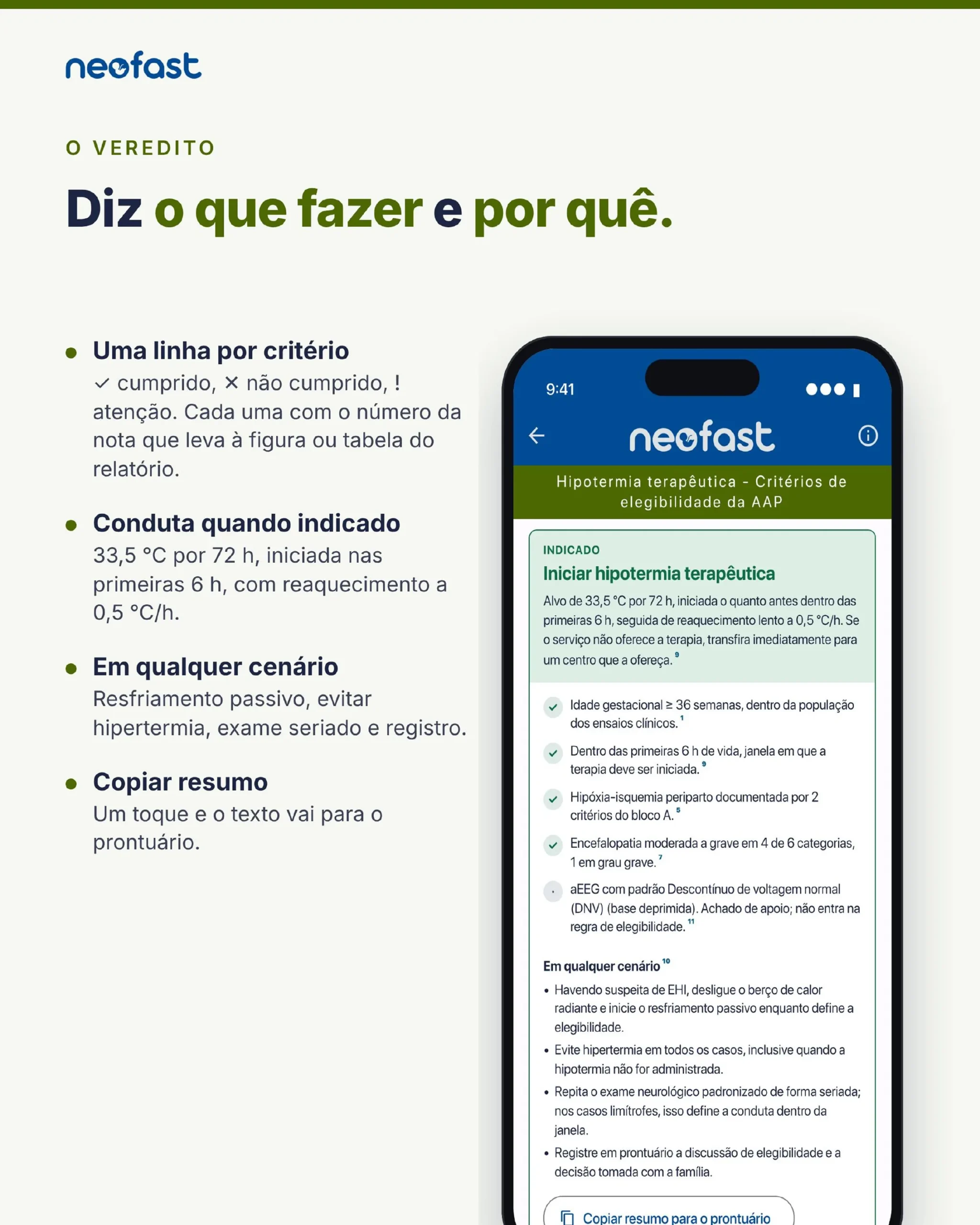 Página final mostrando o veredito do algoritmo com a conduta indicada quando a hipotermia terapêutica é recomendada, incluindo lista de critérios cumpridos e orientações de conduta em qualquer cenário.