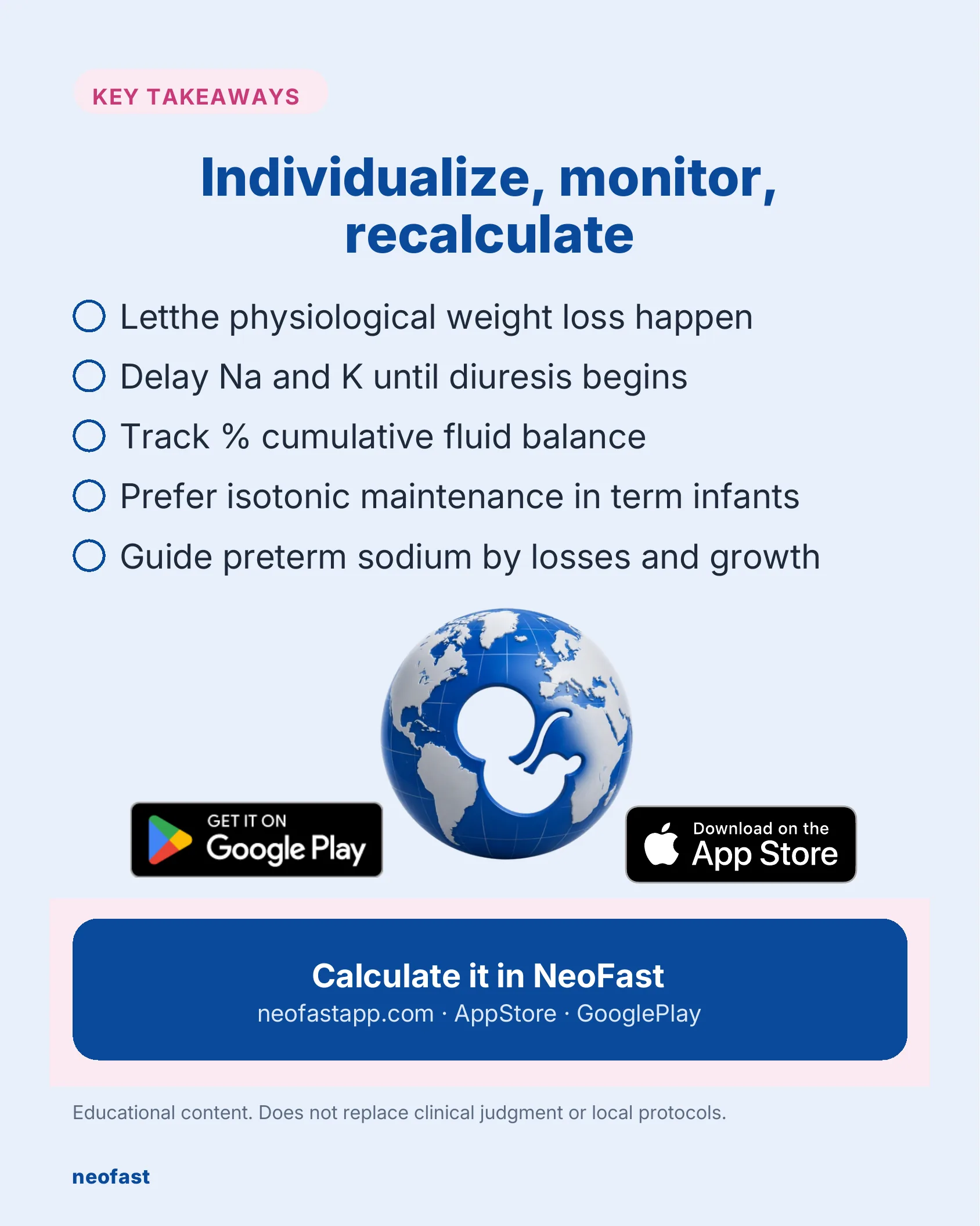 Summary slide with key takeaways on individualizing and recalculating neonatal fluid therapy, plus app store download badges and a call to action for the NeoFast app.