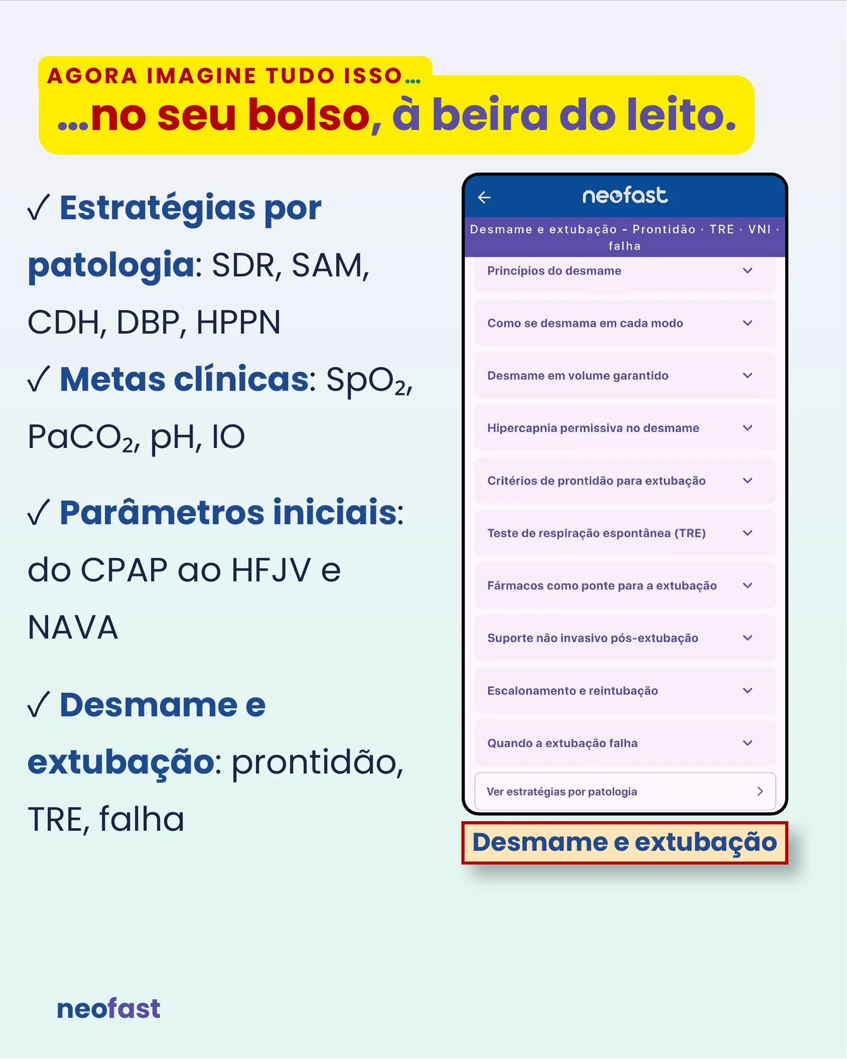 Lista de recursos do aplicativo e tela do menu de desmame e extubação com tópicos como princípios do desmame, teste de respiração espontânea e critérios de prontidão.
